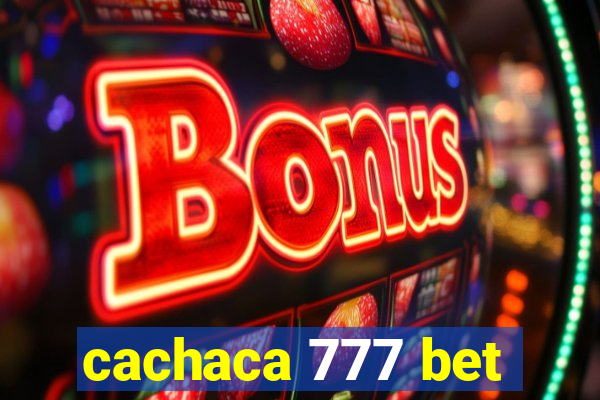 cachaca 777 bet